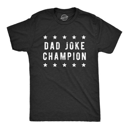 Mens Dad Joke Champion Tshirt Funny Fathers Day Comedy Tee